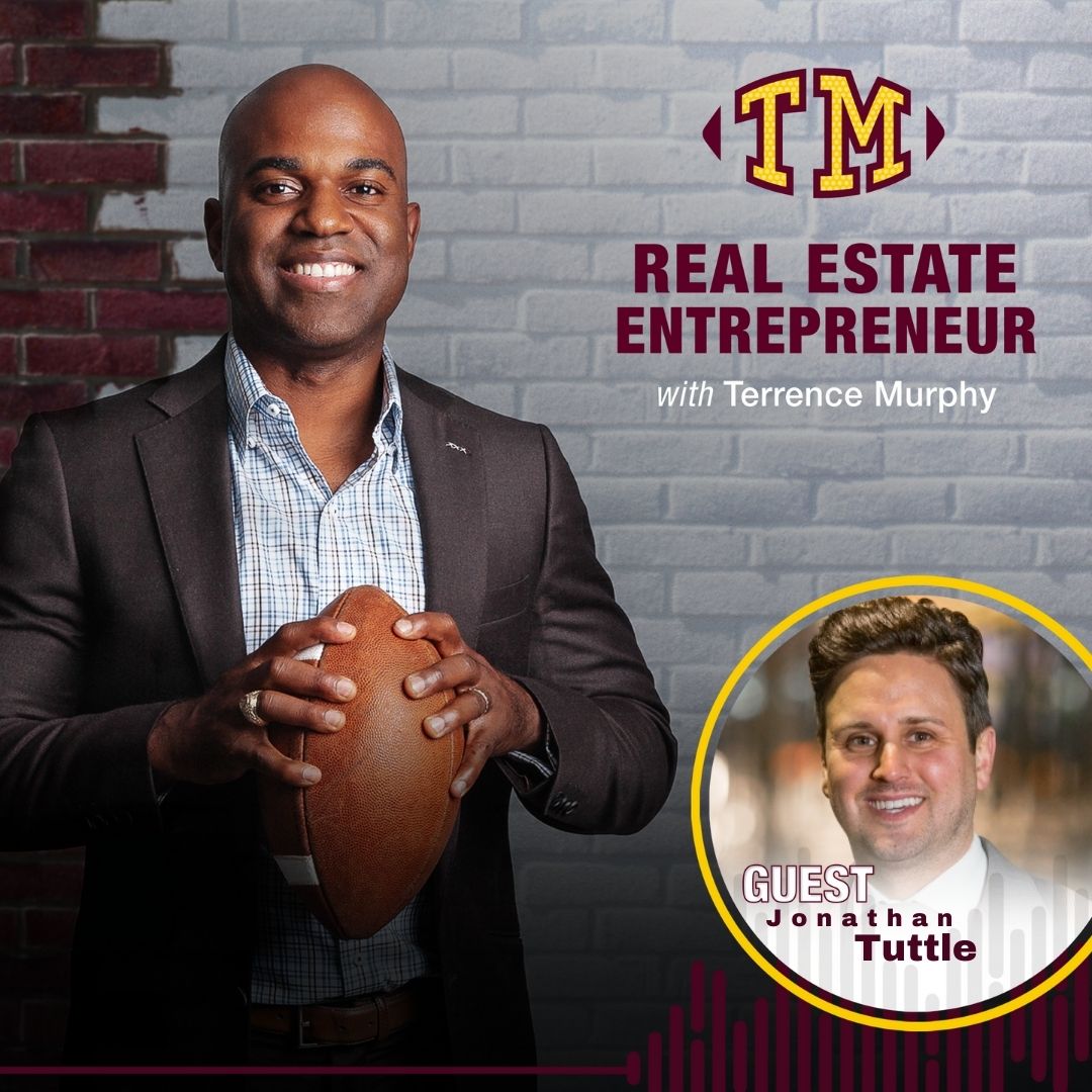 real estate entrepreneur podcast with jonathan tuttle